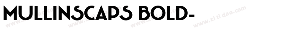 MullinsCaps Bold字体转换